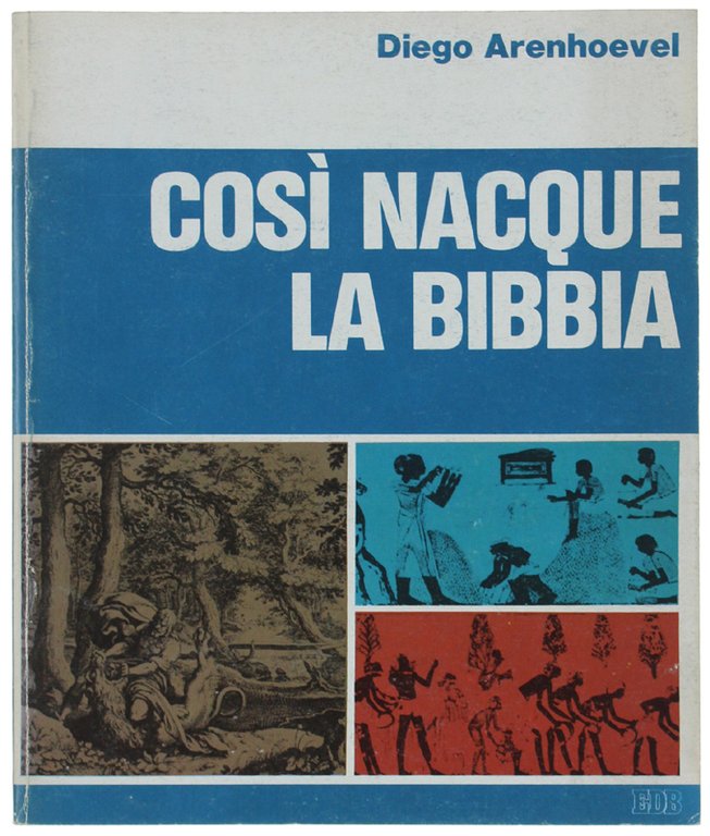 COSI' NACQUE LA BIBBIA.