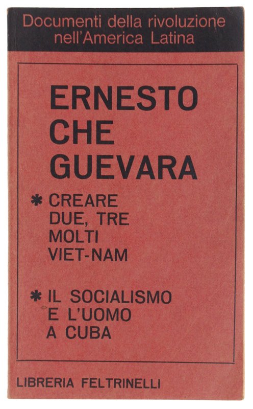 CREARE DUE, TRE, MOLTI VIET-NAM: E' LA PAROLA D'ORDINE.