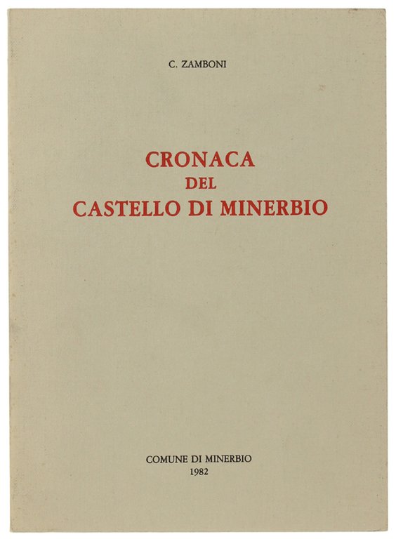 CRONACA DEL CASTELLO DI MINERBIO.