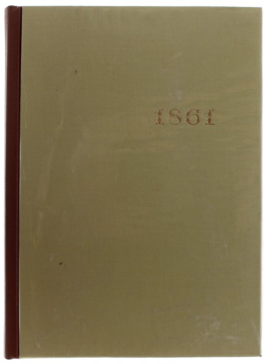 CRONACHE DI UN ANNO - 1861 [Edizione numerata]