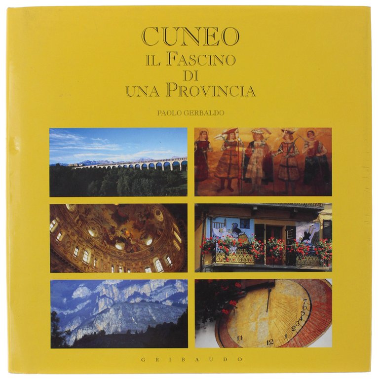 CUNEO. Il fascino di una Provincia.