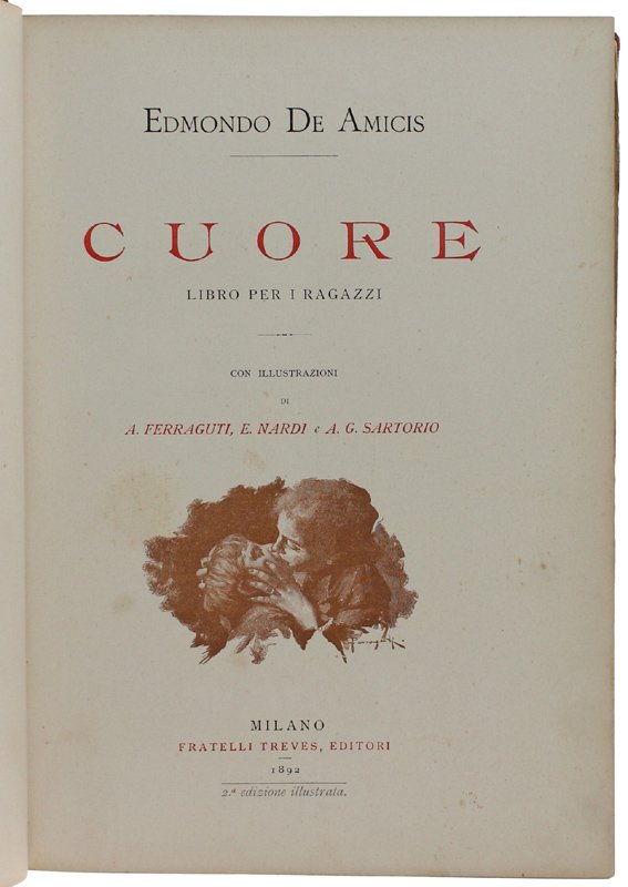 CUORE. Libro per ragazzi. 2a edizione illustrata - Con illustrazioni …