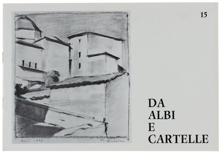 DA ALBI E CARTELLE N. 15. Espressioni grafiche di Artisti …