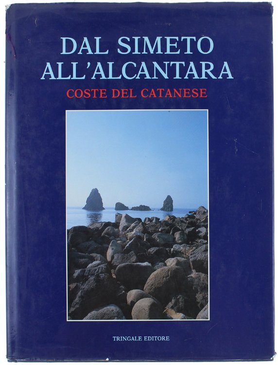 DAL SIMETO ALL'ALCANTARA: Coste del Catanese. Fotografie di Luciano Signorello