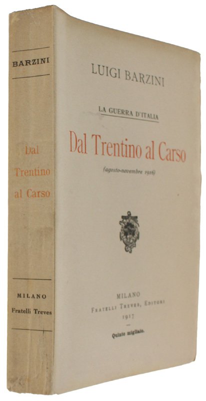 DAL TRENTINO AL CARSO. La guerra d'Italia (agosto - novembre …