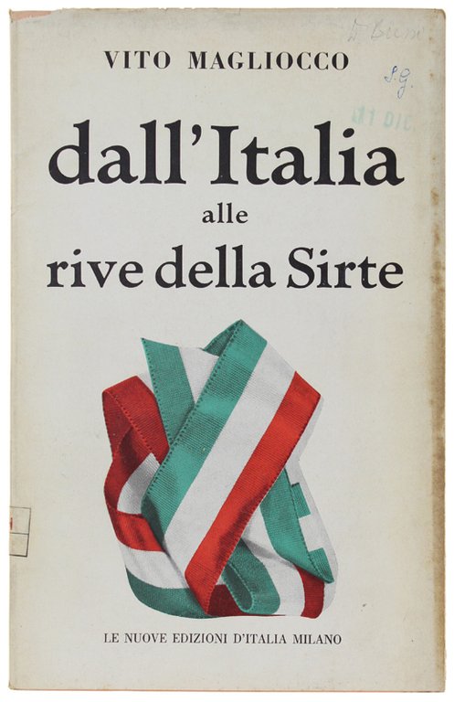 DALL'ITALIA ALLE RIVE DELLA SIRTE.
