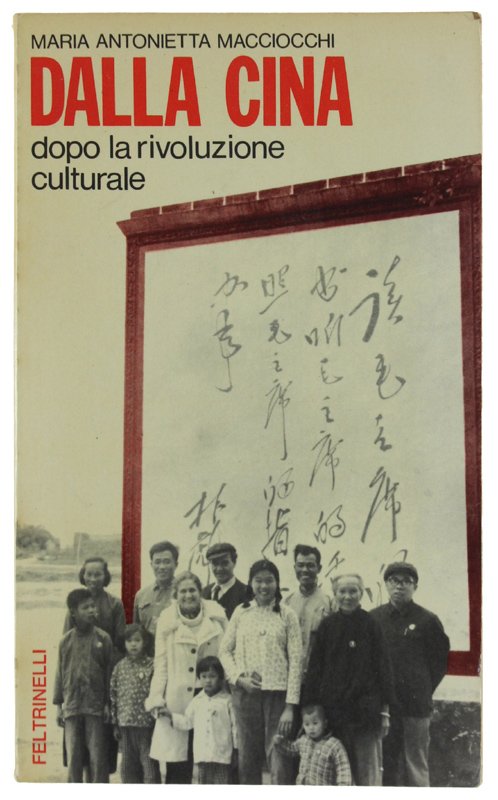 DALLA CINA dopo la rivoluzione culturale.
