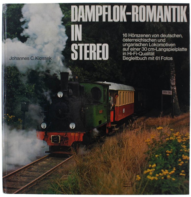 DAMPFLOK-ROMANTIK IN STEREO. 16 Horszenen von deutschen, osterreichischen und ungarischen …