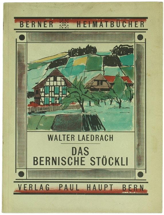 DAS BERNISCHE STÖCKLI.