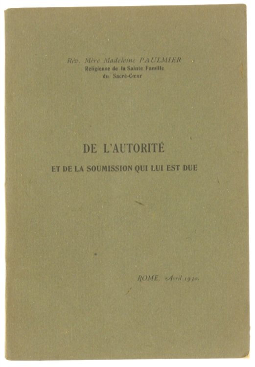 DE L'AUTORITE' ET DE LA SOUMISSION QUI LUI EST DUE.