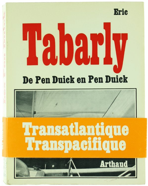 DE PEN DUICK EN PEN DUICK. De la transatlantique à …