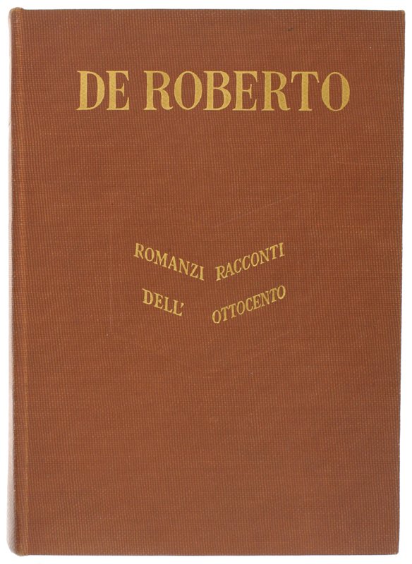 DE ROBERTO a cura di Luigi Russo.