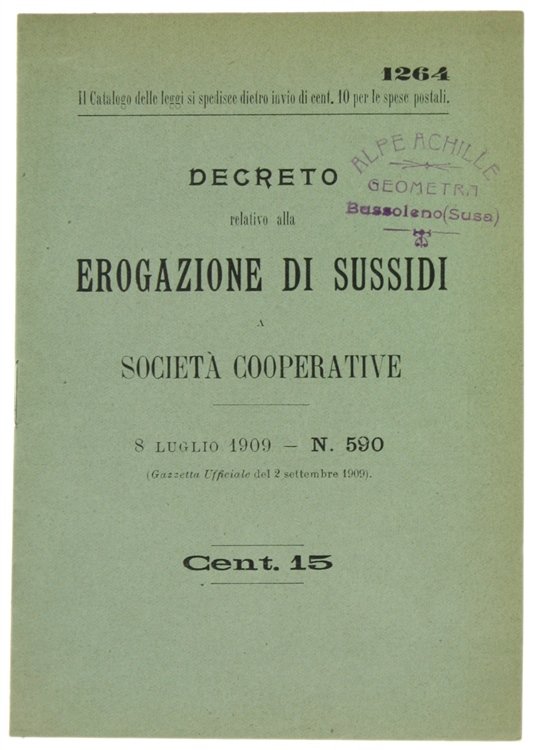 DECRETO RELATIVO ALLA EROGAZIONE DI SUSSIDI A SOCIETA' COOPERATIVE. 8 …