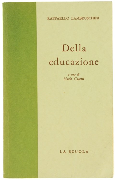 DELLA EDUCAZIONE.