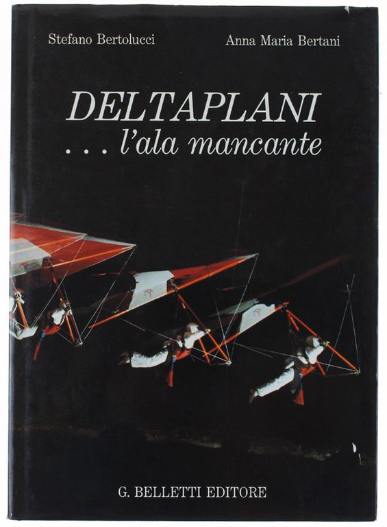 DELTAPLANI. L'ALA MANCANTE.