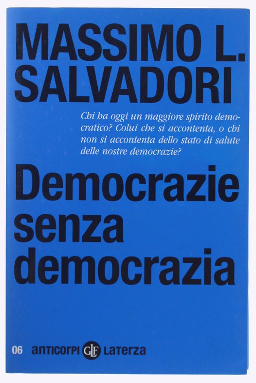 DEMOCRAZIE SENZA DEMOCRAZIA.