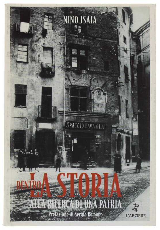 DENTRO LA STORIA. Alla ricerca di una patria [Volume ottimo, …