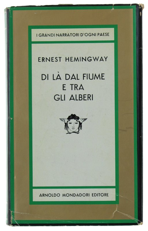 DI LA' DAL FIUME E TRA GLI ALBERI. Romanzo. Traduzione …