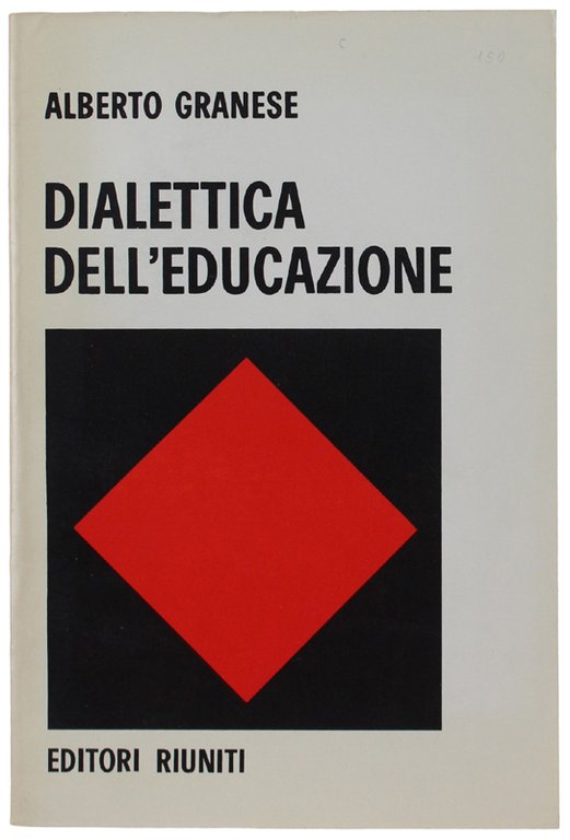 DIALETTICA DELL'EDUCAZIONE [come nuovo]