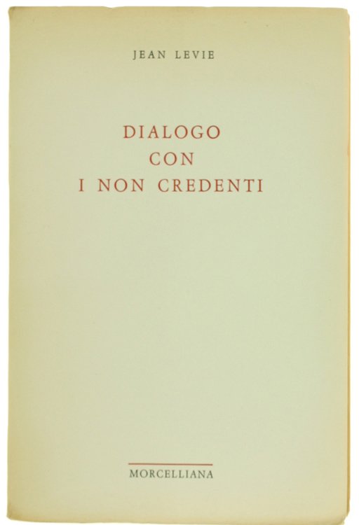 DIALOGO CON I NON CREDENTI.