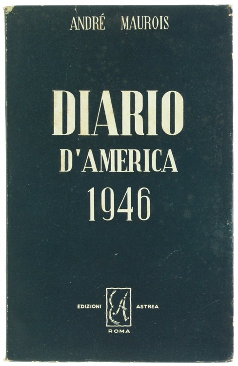 DIARIO D'AMERICA 1946.