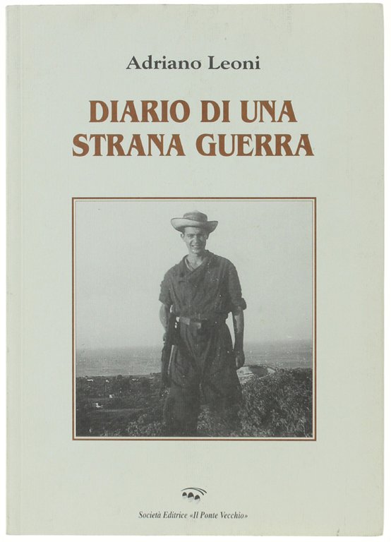 DIARIO DI UNA STRANA GUERRA.
