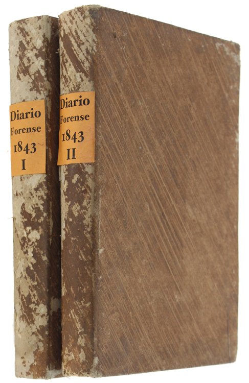 DIARIO FORENSE Universale, ossia Gazzetta dei Tribunali, per un avvocato …