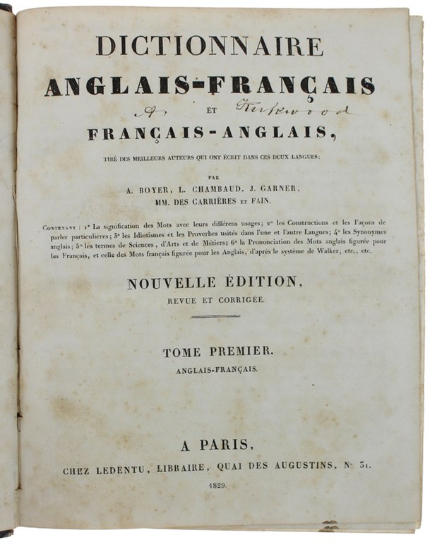 DICTIONNAIRE ANGLAIS-FRANÇAIS tiré des meilleurs auteurs qui ont écrit dans …
