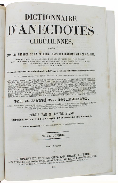 DICTIONNAIRE D'ANECDOTES CHRETIENNES, puisées dans les annales de la religion, …