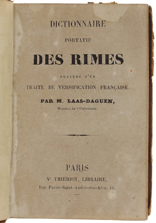 DICTIONNAIRE PORTATIF DES RIMES precédé d'un traité de versification française.