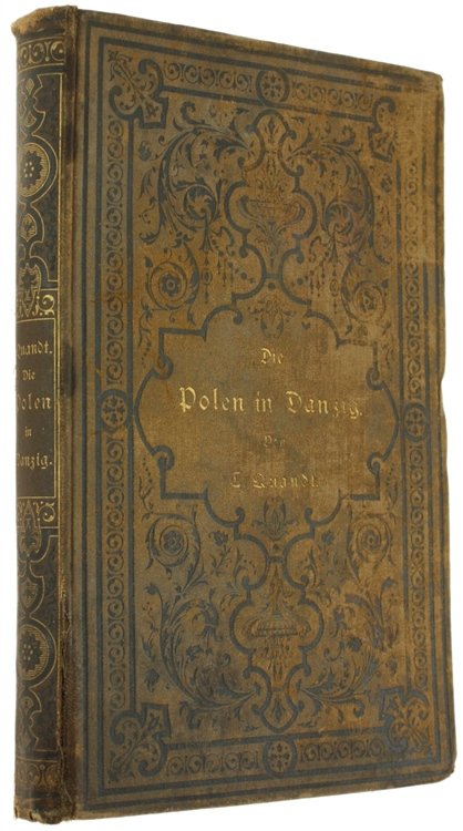 DIE POLEN IN DANZIG. Historische Erzählung.