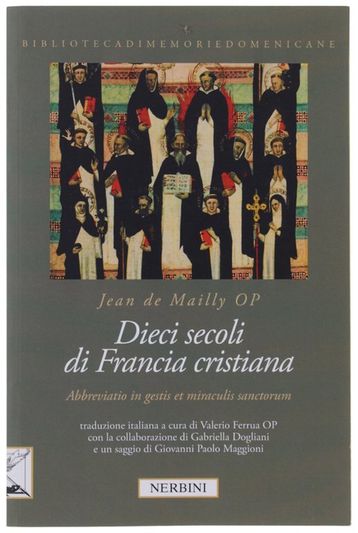 DIECI SECOLI DI FRANCIA CRISTIANA. Abbreviatio in gestis et miraculis … | Immagine Gallery 2