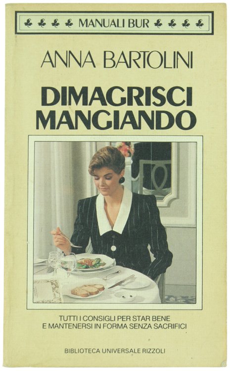 DIMAGRISCI MANGIANDO.