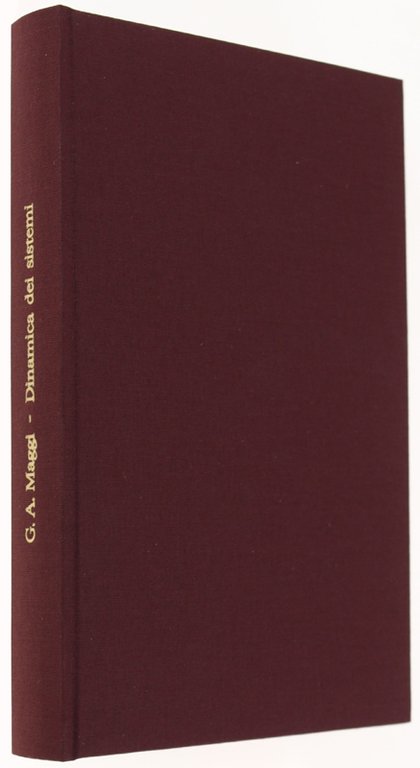 DINAMICA DEI SISTEMI. Lezioni sul Calcolo del Movimento dei Corpi …