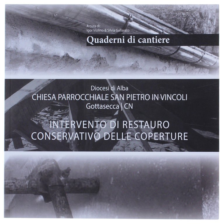 DIOCESI DI ALBA. CHIESA PARROCCHIALE SAN PIETRO IN VINCOLI, GROTTASECCA/CN. …