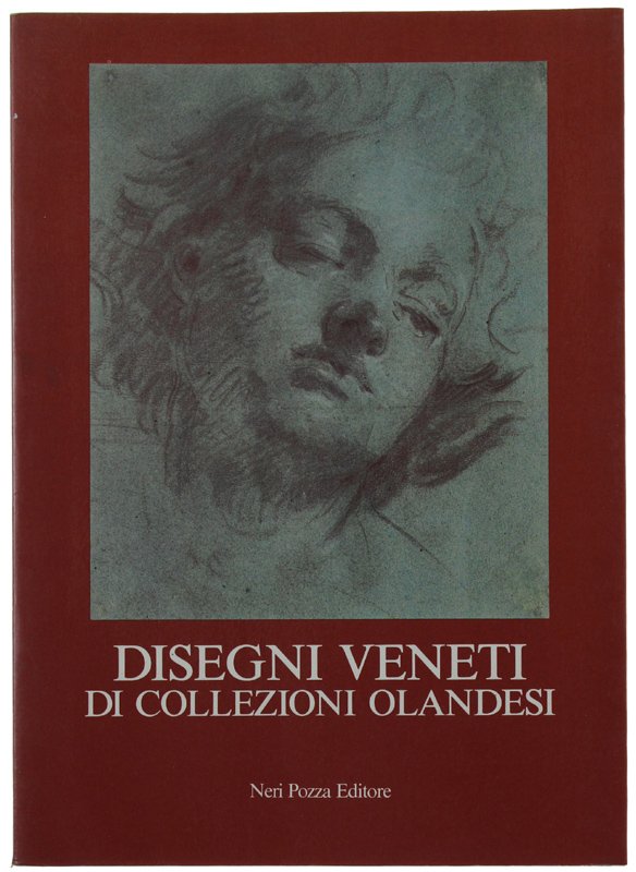 DISEGNI VENETI DI COLLEZIONI OLANDESI. Catalogo