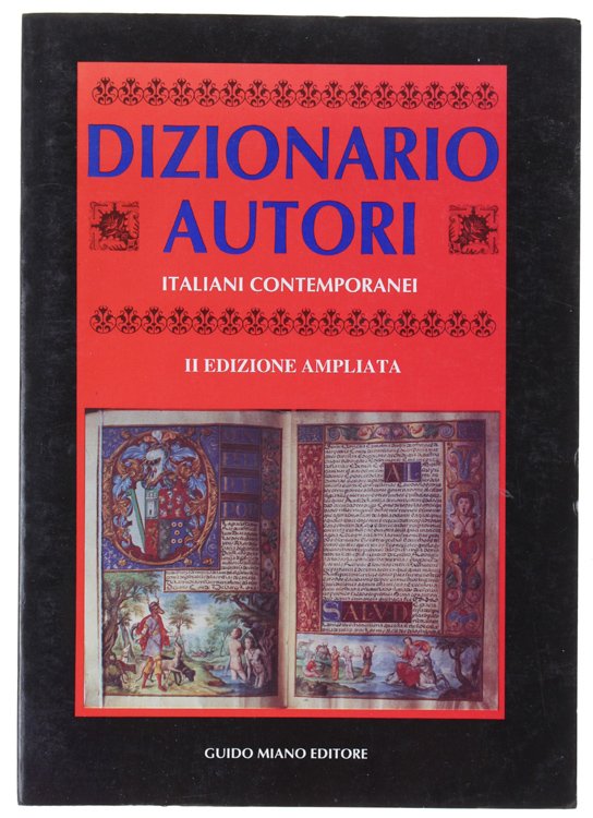 DIZIONARIO AUTORI ITALIANI CONTEMPORANEI. II edizione ampliata.