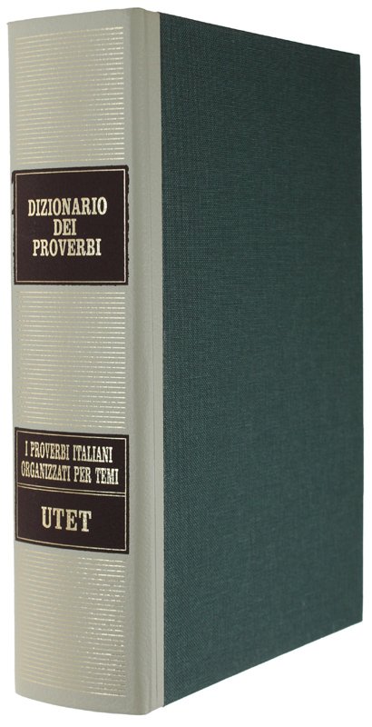 DIZIONARIO DEI PROVERBI. I proverbi italiani organizzati per temi. 30.000 …