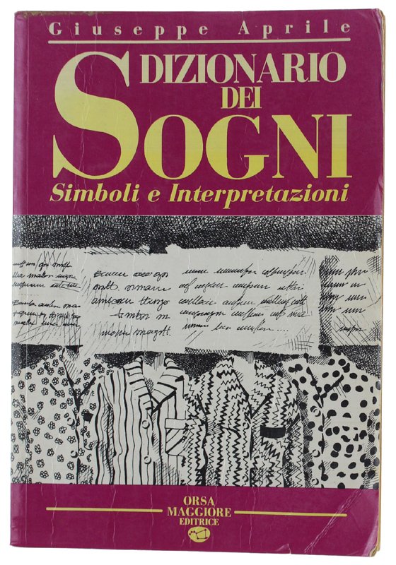 DIZIONARIO DEI SOGNI simboli e interpretazioni.