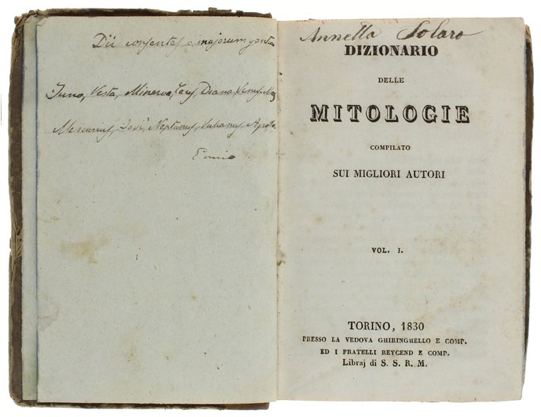 DIZIONARIO DELLE MITOLOGIE compilato sui migliori autori. Volume I - …