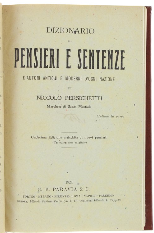 DIZIONARIO DI PENSIERI E SENTENZE D'AUTORI ANTICHI E MODERNI D'OGNI …