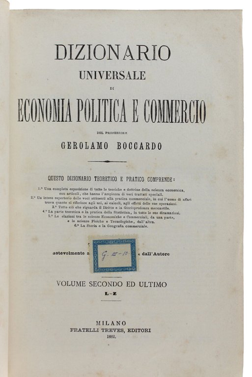 DIZIONARIO UNIVERSALE DI ECONOMIA POLITICA E COMMERCIO. Terza edizione notevolmente …