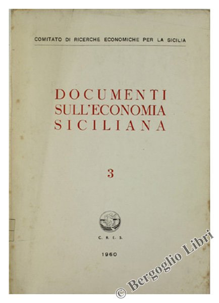 DOCUMENTI SULL'ECONOMIA SICILIANA - 3.