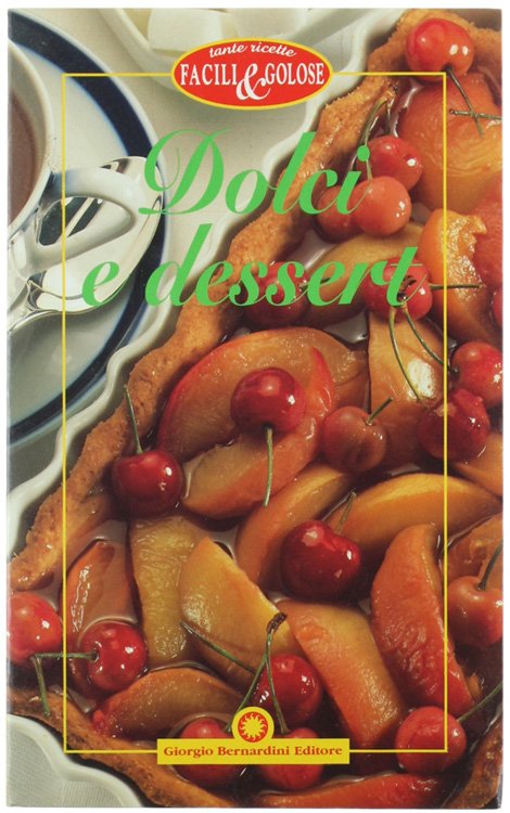 DOLCI E DESSERT.