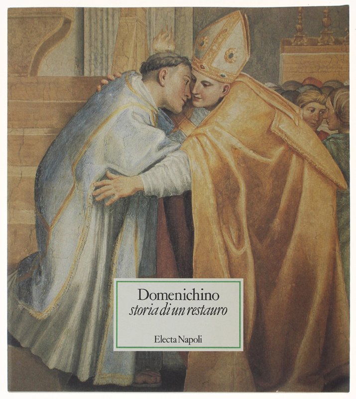 DOMENICHINO. Storia di un restauro.