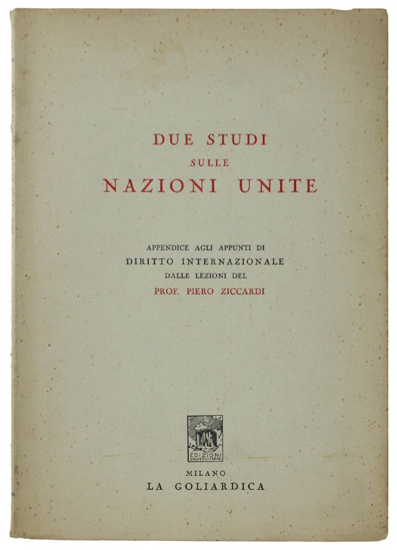 DUE STUDI SULLE NAZIONI UNITE. Appendice agli appunti di Diritto …