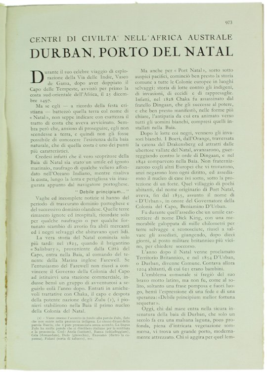DURBAN, PORTO DEL NATAL. Centri di civiltà nell'Africa Australe.
