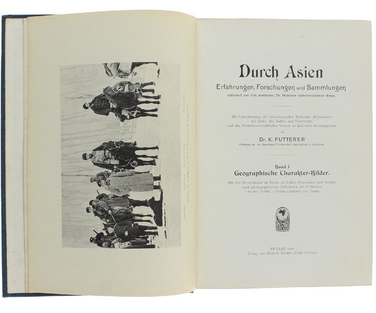 DURCH ASIEN. Erfahrungen, Forschungen und Sammlungen während der von Amtmann …