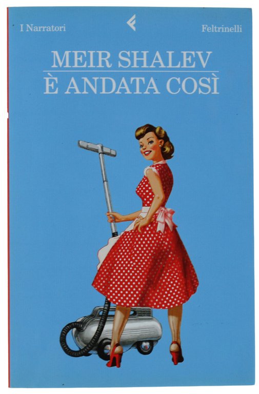 E' ANDATA COSI' - Traduzione di Elena Lowenhal [come nuovo]