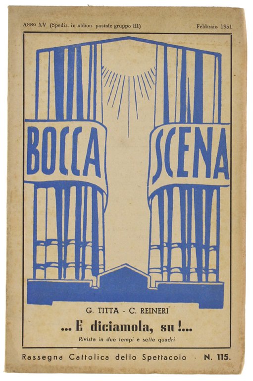 .E DICIAMOLA, SU! Rivista in due tempi e sette quadri. | Immagine Gallery 2